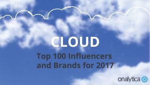 Onalytica - Cloud 2017 Top 100 Influencers and Brands