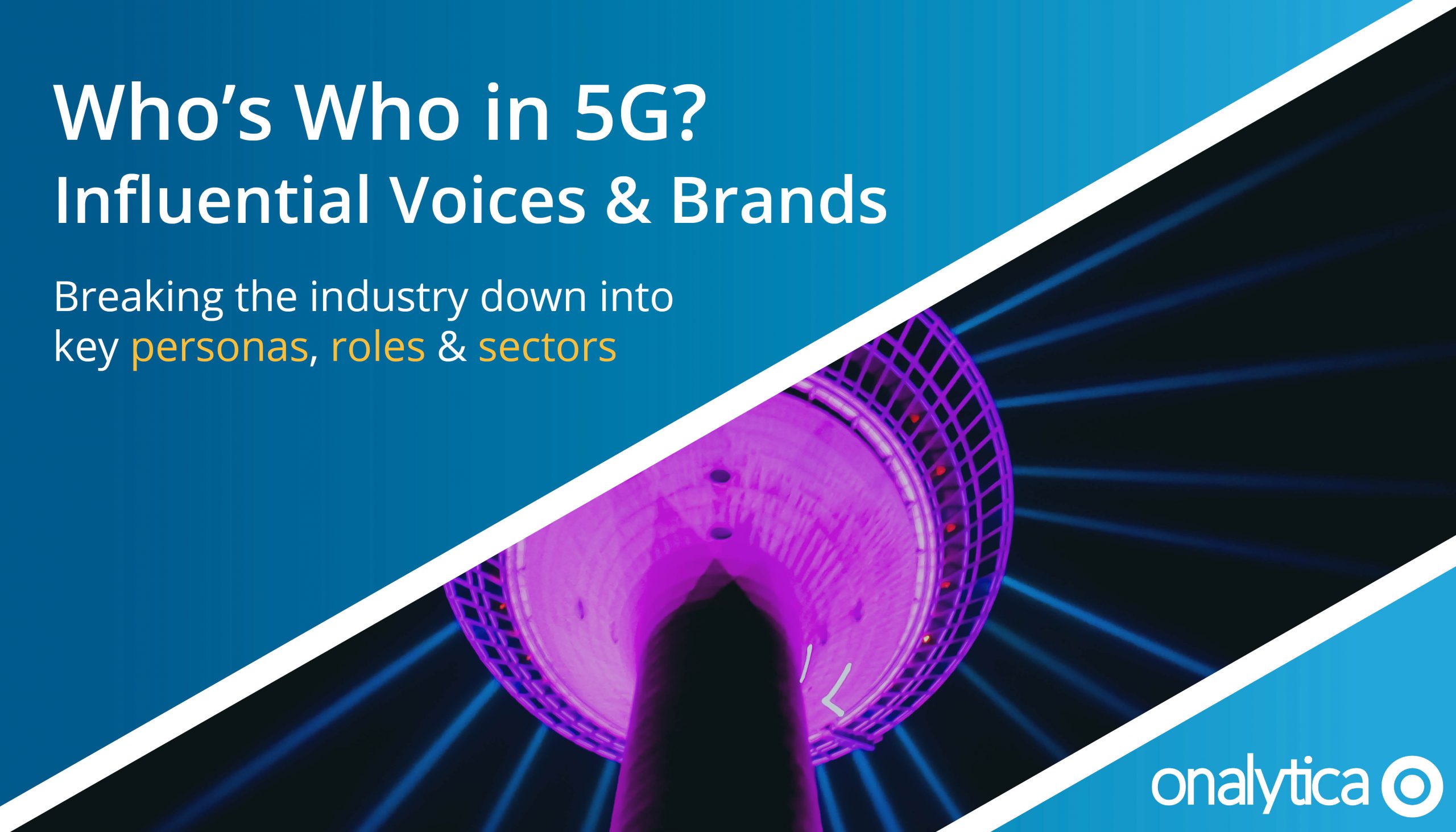 Who’s Who in 5G?